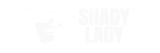 Shady Lady